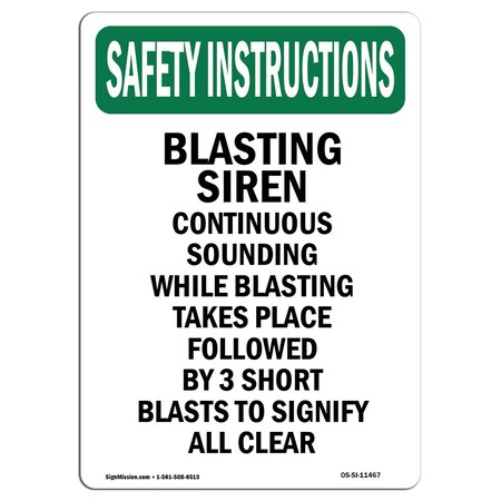 Signmission OSHA INSTRUCTIONS Sign, Blasting Siren Continuous Sounding, 10in X 7in Alum, 7" W, 10" L, Portrait OS-SI-A-710-V-11467